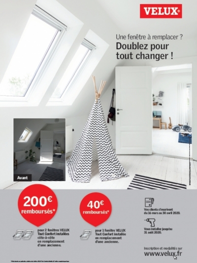 Campagne promotionnelle VELUX - Une fenêtre à remplacer, doublez pour tout changer du 16 mars au 30 avril 2020.PNG